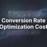 7 Smart Strategies to Manage Conversion Rate Optimization Cost and Maximize ROI