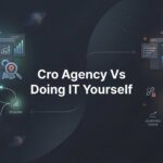 CRO Agency vs Doing It Yourself: 7 Decision Factors That Reveal Your Best Path