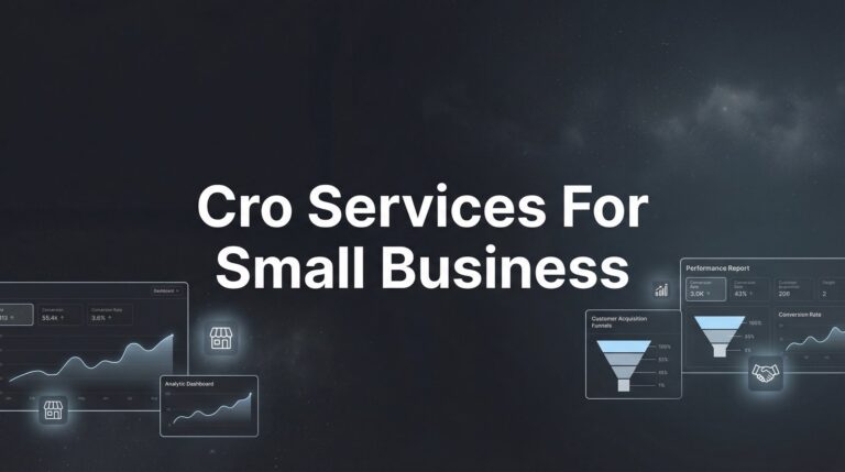 CRO Services for Small Business: How to Turn More Visitors Into Paying Customers