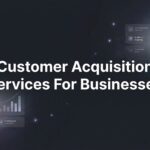 9 Best Customer Acquisition Services for Businesses in 2026
