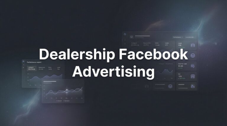 How to Set Up Dealership Facebook Advertising That Actually Sells Cars