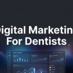 7 Proven Digital Marketing Strategies for Dentists That Actually Fill Chairs