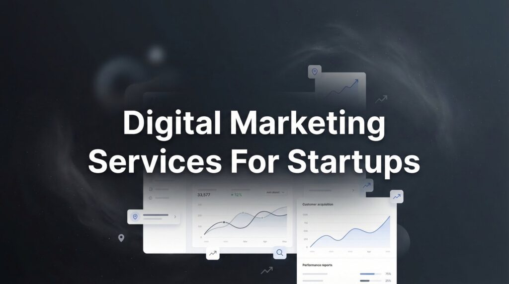 9 Best Digital Marketing Services for Startups in 2026