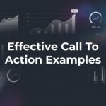 7 Effective Call to Action Examples That Turn Clicks Into Customers
