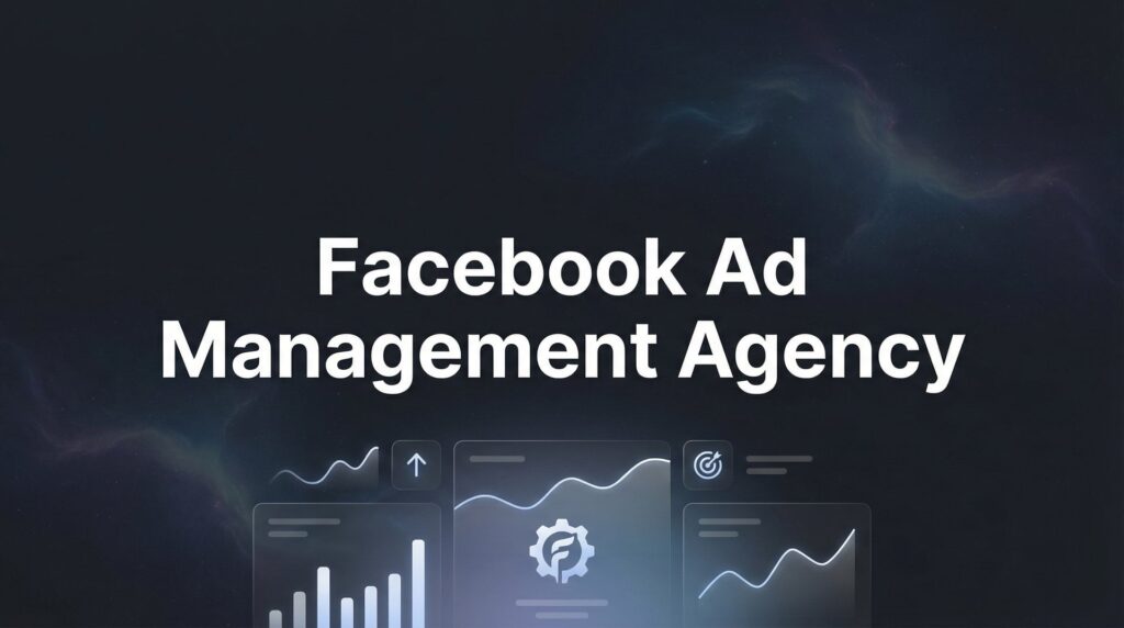 7 Proven Strategies to Maximize ROI With a Facebook Ad Management Agency