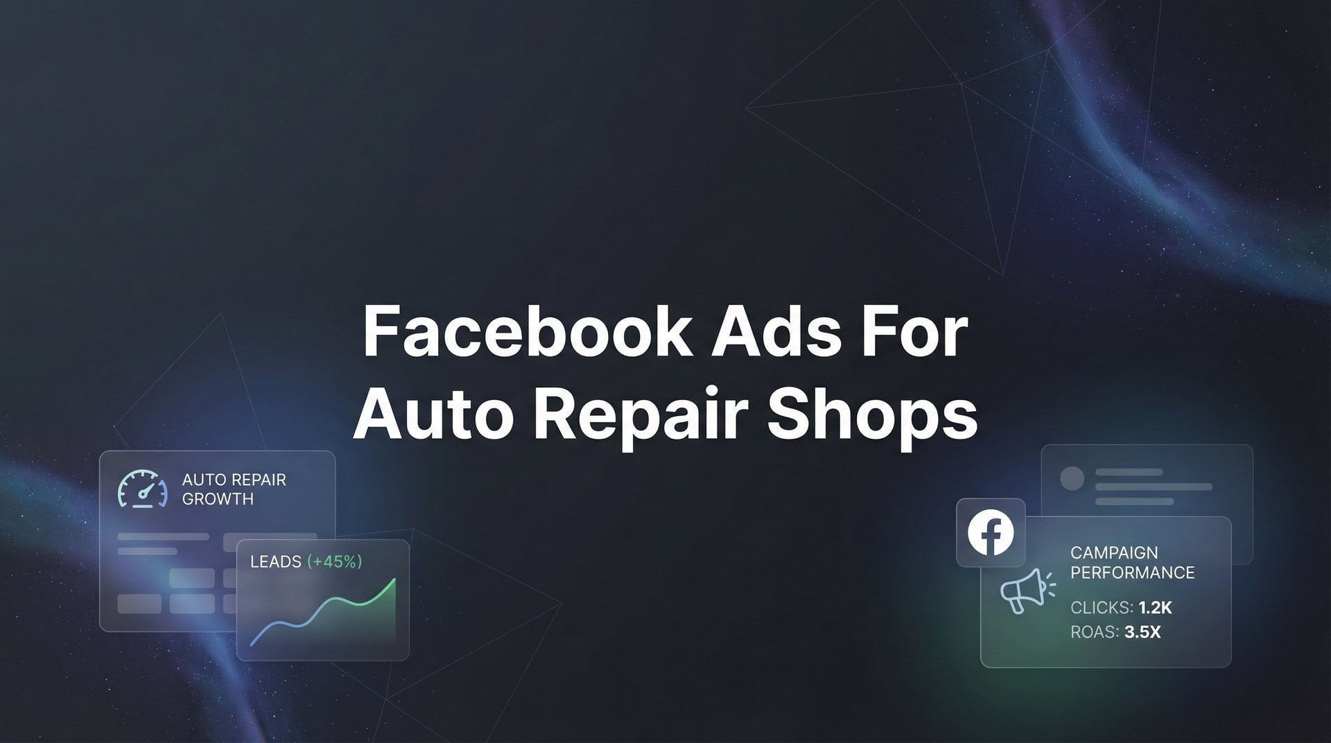 Auto Facebook Facebook Ads For Auto Repair Shops: Complete Guide