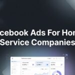 How to Set Up Facebook Ads for Home Service Companies: A Step-by-Step Guide That Actually Gets Leads