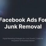 How to Set Up Facebook Ads for Junk Removal: A Step-by-Step Guide to Getting More Haul-Away Jobs
