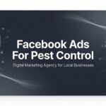 How to Set Up Facebook Ads for Pest Control: A Step-by-Step Guide to Generating Quality Leads