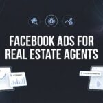 How to Set Up Facebook Ads for Real Estate Agents: A Step-by-Step Guide to Generating Quality Leads