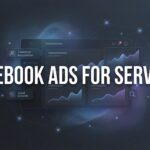 How to Create Facebook Ads for Services That Actually Convert: A Step-by-Step Guide