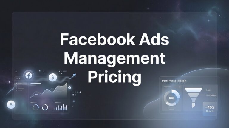 Facebook Ads Management Pricing: What Local Businesses Actually Pay in 2026