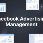 Facebook Advertising Management: The Complete Guide to Running Profitable Campaigns