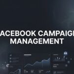 How to Master Facebook Campaign Management: A Step-by-Step Guide for Local Businesses