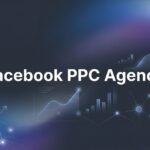 7 Proven Strategies for Choosing the Right Facebook PPC Agency in 2026