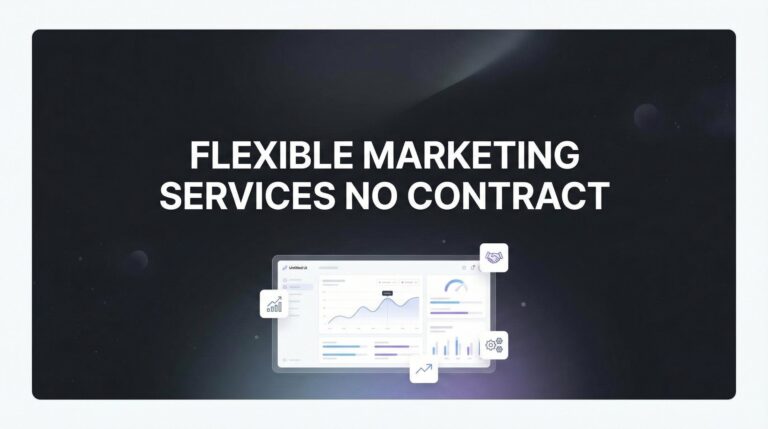 Flexible Marketing Services No Contract: The Freedom Your Business Deserves
