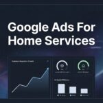 How to Set Up Google Ads for Home Services: A Step-by-Step Guide That Actually Gets You Leads