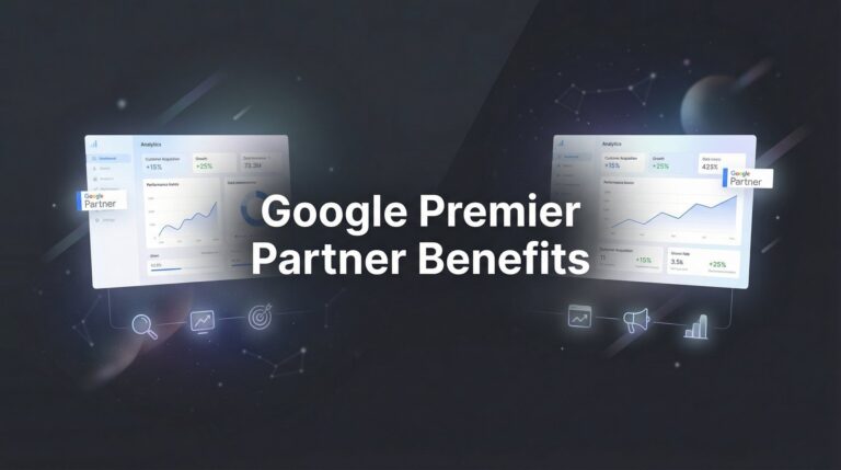 Google Premier Partner Benefits: What This Elite Status Means for Your Business