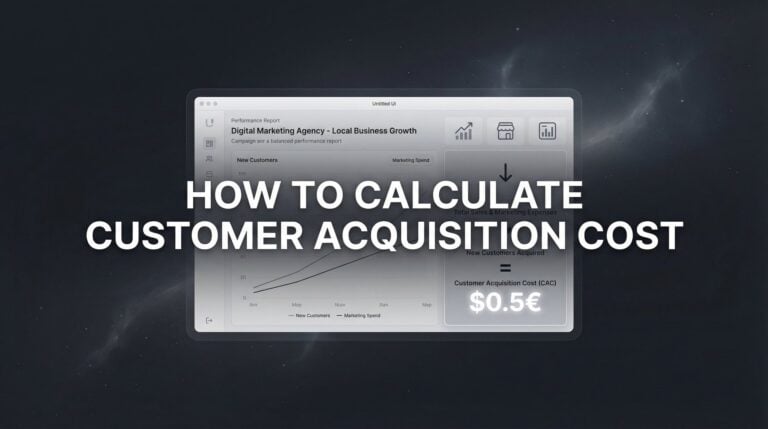 How to Calculate Customer Acquisition Cost: A Step-by-Step Guide for Local Business Owners