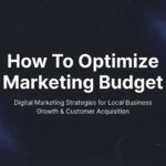 How to Optimize Your Marketing Budget: A 6-Step Guide to Maximum ROI