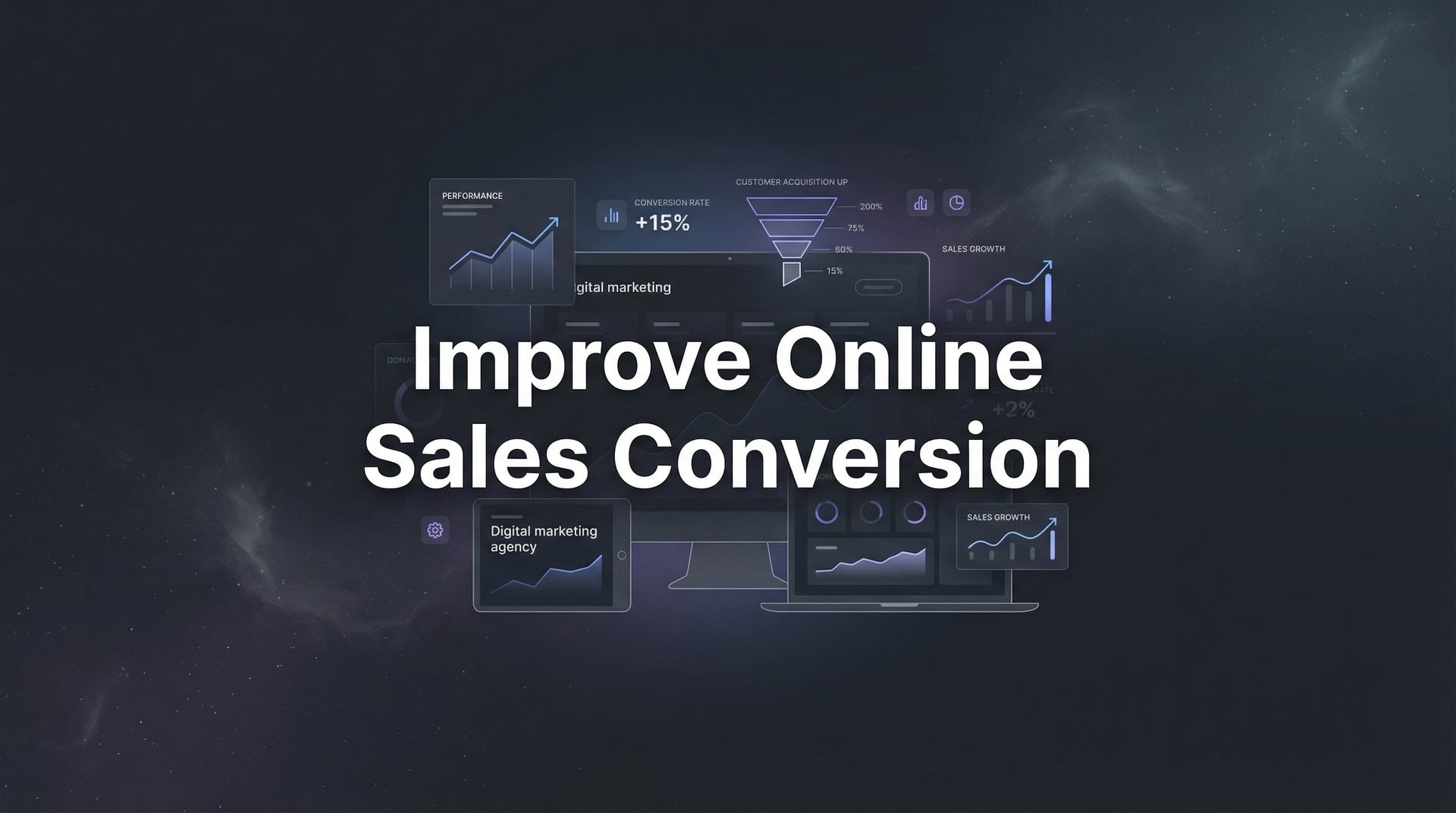 Improve Online Sales Conversion: 6 Steps That Work