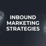 7 Inbound Marketing Strategies That Actually Drive Revenue for Local Businesses