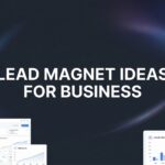 9 Lead Magnet Ideas for Business That Actually Convert in 2026