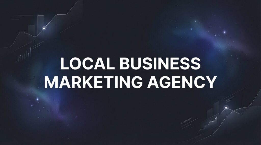 7 Proven Local Business Marketing Agency Strategies That Actually Drive Revenue