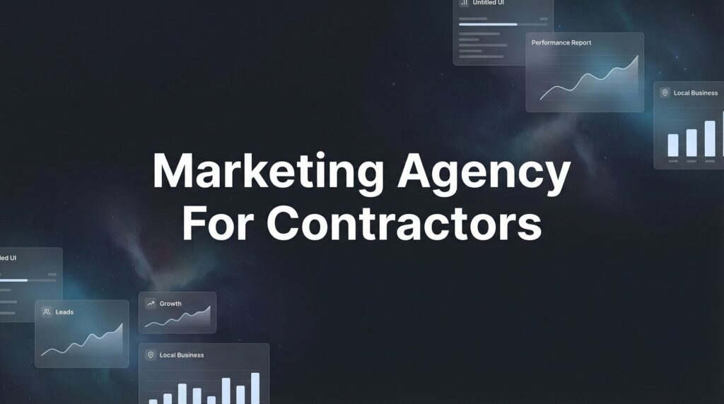 7 Proven Marketing Strategies for Contractors That Actually Generate Leads