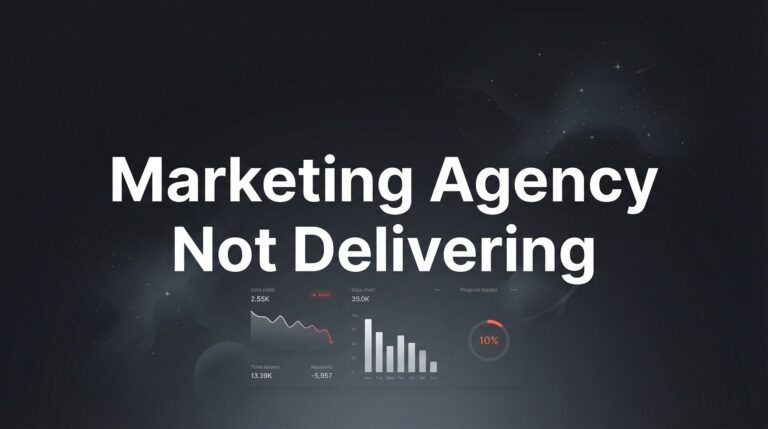 How to Handle a Marketing Agency Not Delivering: 6 Steps to Get Results or Move On