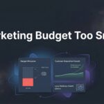 7 Proven Strategies When Your Marketing Budget Feels Too Small