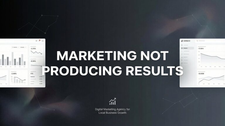 Marketing Not Producing Results? Here's What's Actually Going Wrong (And How to Fix It)