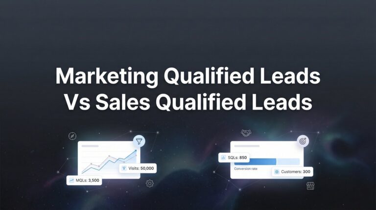 7 Proven Strategies to Master Marketing Qualified Leads vs Sales Qualified Leads