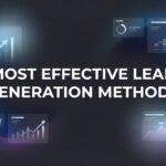 7 Most Effective Lead Generation Methods That Actually Fill Your Pipeline