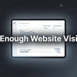 7 Proven Strategies to Fix Not Enough Website Visitors (And Start Getting Leads)