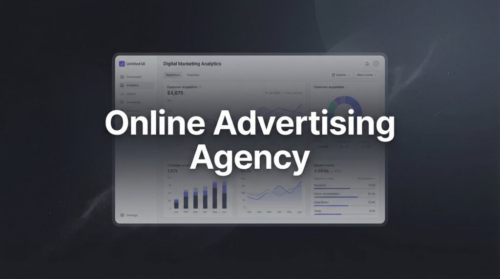 7 Proven Strategies to Choose and Work With an Online Advertising Agency That Delivers Real Results