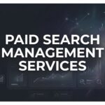 9 Best Paid Search Management Services to Maximize Your Ad ROI in 2026