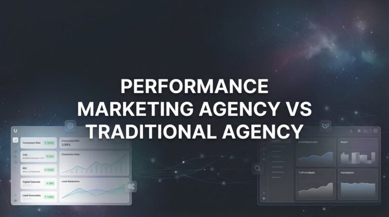 7 Key Strategies to Choose Between a Performance Marketing Agency and Traditional Agency