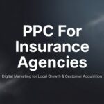 7 Proven PPC Strategies for Insurance Agencies That Drive Quality Leads