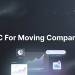 How to Set Up PPC for Moving Companies: A Step-by-Step Guide to Profitable Campaigns