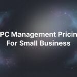 PPC Management Pricing for Small Business: What to Expect and How to Budget