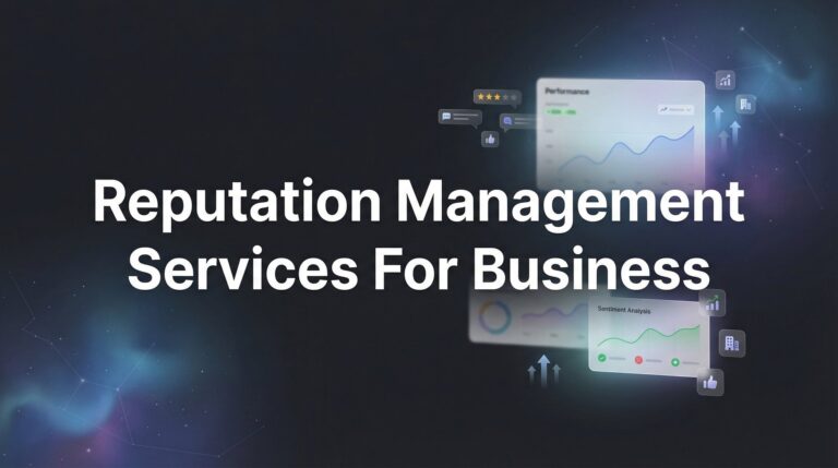 9 Best Reputation Management Services for Business in 2026
