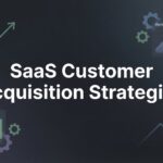 9 Best SaaS Customer Acquisition Tools to Scale Your Growth in 2026