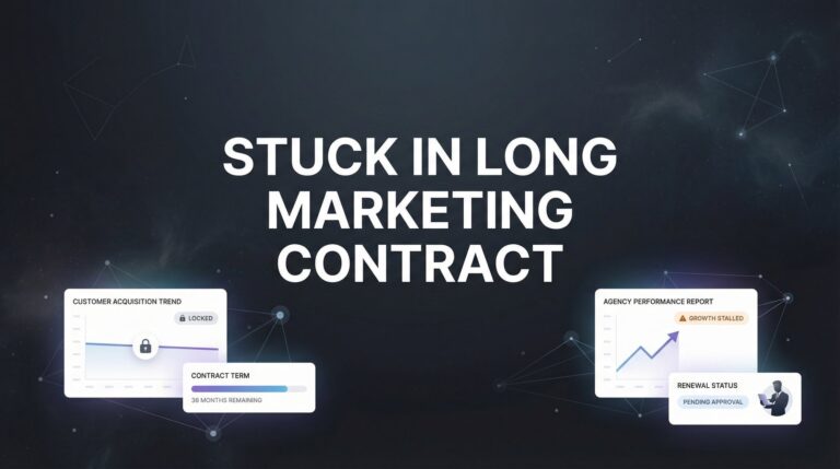 Stuck in a Long Marketing Contract? Here's How to Break Free and What to Do Next