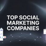 9 Top Social Marketing Companies That Actually Deliver Results in 2026
