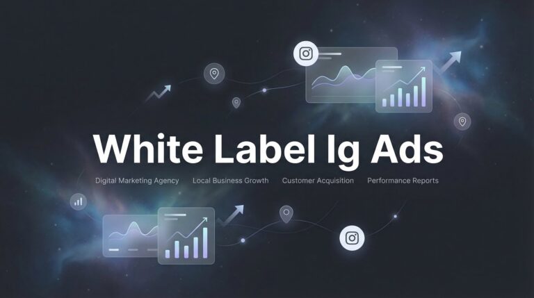 White Label IG Ads: The Complete Guide to Scaling Your Agency with Instagram Advertising