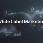 White Label Marketing: The Complete Guide to Scaling Your Agency Without Hiring