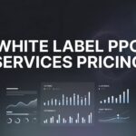 9 Best White Label PPC Services Pricing Options for Agencies in 2026