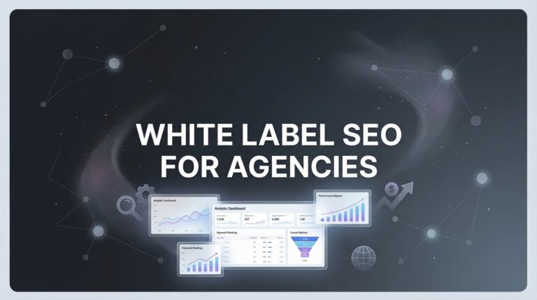 White Label SEO for Agencies: The Complete Guide to Scaling Your Services Without Hiring