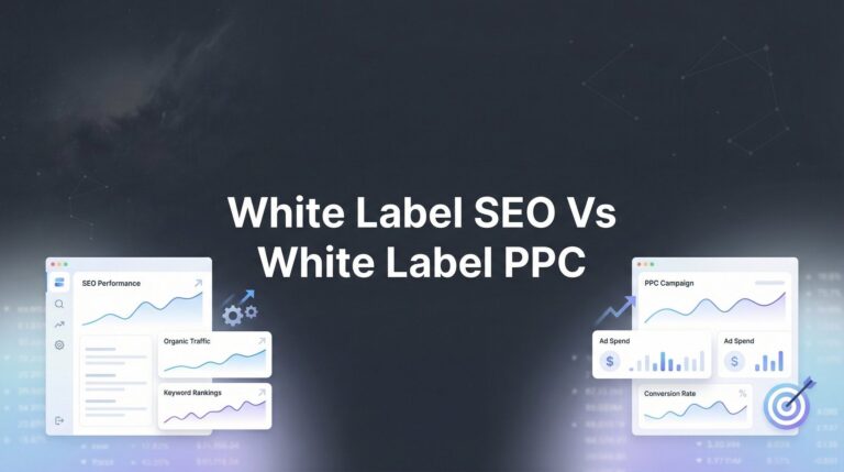 7 Strategic Approaches to Choosing Between White Label SEO and White Label PPC for Your Agency